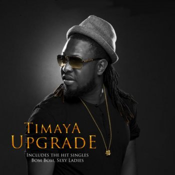 Timaya feat. Attitude All the Way - Remix