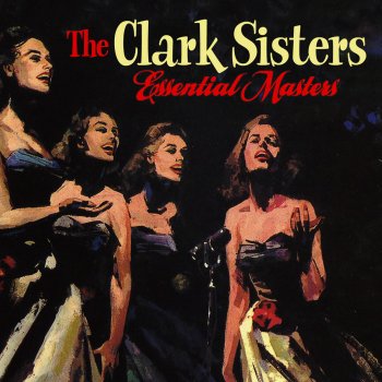 The Clark Sisters I've Got My Love to Keep Me Warm