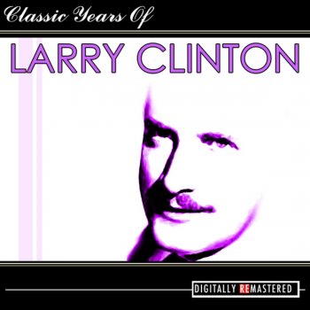 Larry Clinton Cry, Baby, Cry