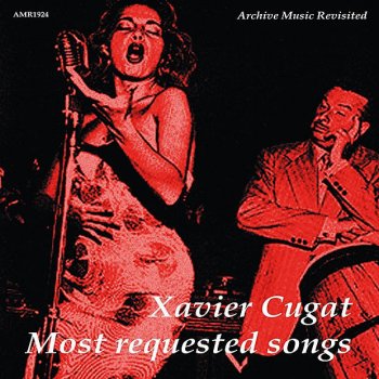 Xavier Cugat and His Orchestra You, So It's You