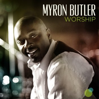 Myron Butler All for You (Live)