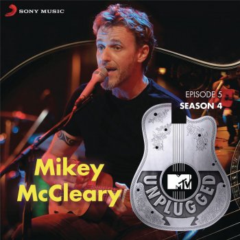 Mikey McCleary The World Is Our Playground - MTV Unplugged Version
