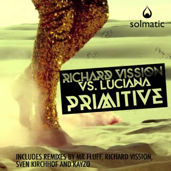 Richard Vission feat. Luciana Primitive (Kayzo Remix)