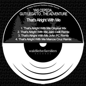 Yas Cepeda feat. Guti Legatto & The Adventure That's Alright With Me (John PC Remix)