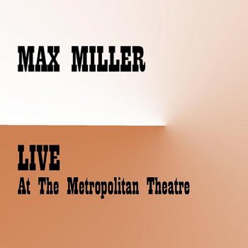 Max Miller There's Always Someone Worse Off Than You
