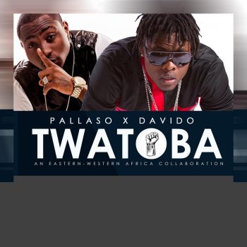 Pallaso feat. Davido Twatoba