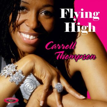 Carroll Thompson Flying High