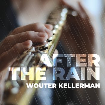 Wouter Kellerman After The Rain (Producers Edition)