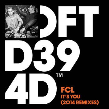 FCL It's You (Mousse T.'s Discotronic Mix)