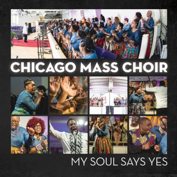 Chicago Mass Choir Right There