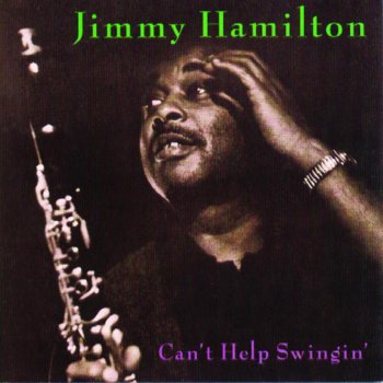 Jimmy Hamilton Mr. Good Blues