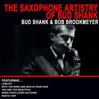 Bud Shank With the Wind and Rain In Your Hair
