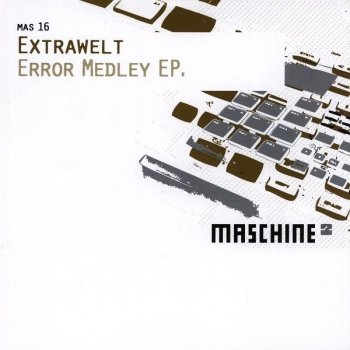 Extrawelt Error (medley)