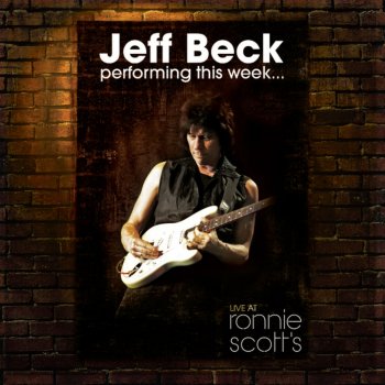 Jeff Beck You Never Know (Live)