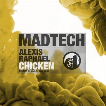 Alexis Raphael Chicken - Dave Nash Remix