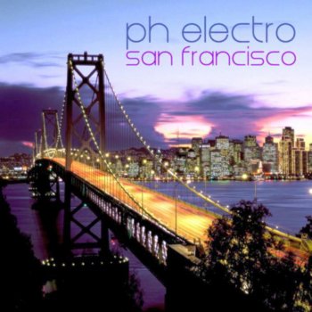 PH Electro San Francisco (Radio Edit)
