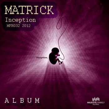 MatricK Inception