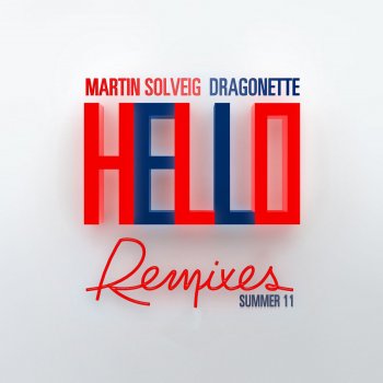 Martin Solveig feat. Dragonette Hello - Why Are We Whispering Remix