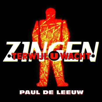 Paul de Leeuw feat. Keez Kon Ik Maar Even Bij Je Zijn - Live 2000