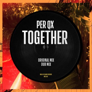 Per QX Together (Dub Mix)