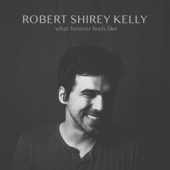 Robert Shirey Kelly Then I See You