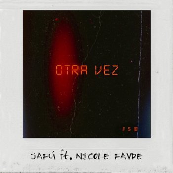 Jafú feat. Nicole Favre Otra Vez (feat. Nicole Favre)