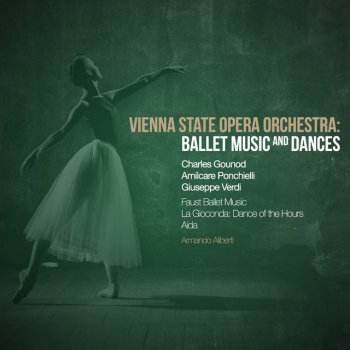 Giuseppe Verdi, Vienna State Opera Orchestra & Armando Aliberti Aida: Dance of the Priestesses