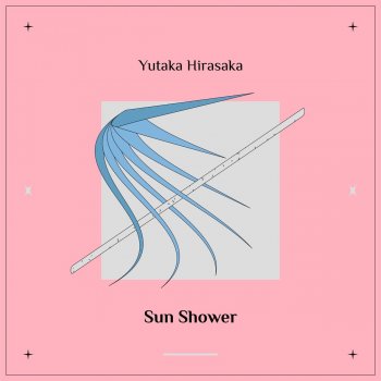 yutaka hirasaka Sun Shower