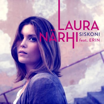 Laura Närhi feat. Erin Siskoni