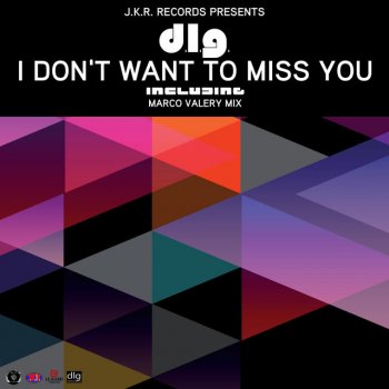 D.L.G. I Don't Want to Miss You - Marco Valery Dub Mix