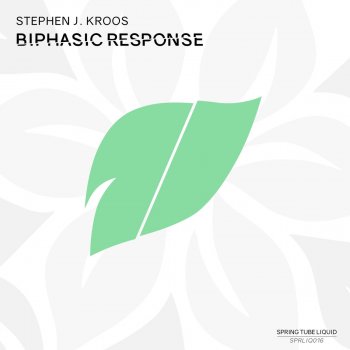 Stephen J. Kroos Biphasic Response