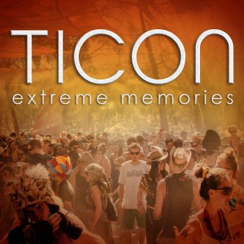 Ticon Extreme Memories