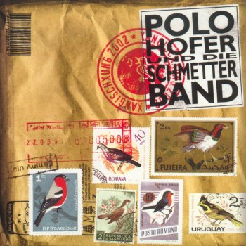 Polo Hofer feat. Die Schmetterband Blueme
