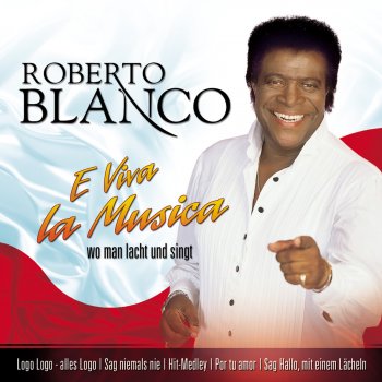 Roberto Blanco Roberto-Blanco-Hit-Medley: Ein Bisschen Spass Muss Sein / Heute So, Morgen So / Der Puppenspieler Von Mexico / Amarillo / Ein Bisschen Spass Muss Sein
