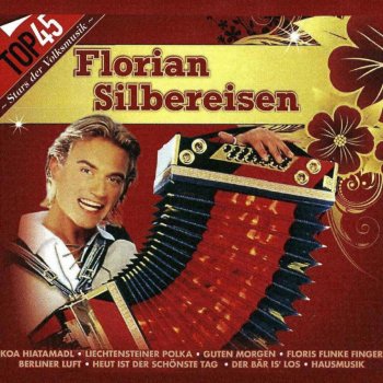 Florian Silbereisen Liechtensteiner Polka