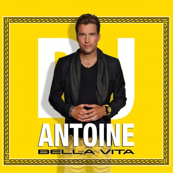 DJ Antoine Bella Vita (DJ Antoine vs Mad Mark 2K13 Radio Edit)