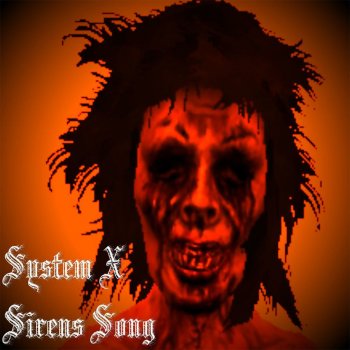 System X Sirens Song - Original Mix