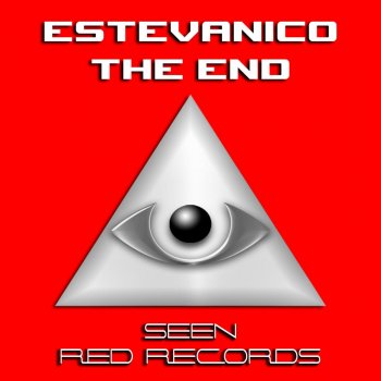Estevanico The End - Original Mix