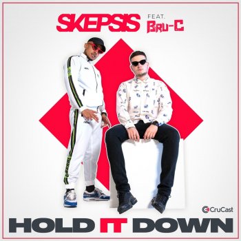 Skepsis feat. Bru-C Hold It Down