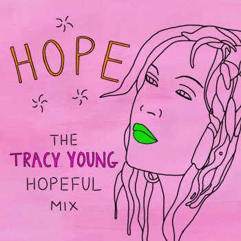 Cyndi Lauper feat. Paulo Jeveaux Hope (Tracy Young Hopeful Mix) - Radio Edit