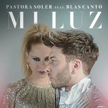 Pastora Soler feat. Blas Cantó Mi luz (feat. Blas Cantó)