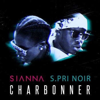 Sianna feat. S.Pri Noir Charbonner