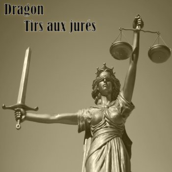 Dragon Tirs aux jurés