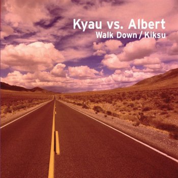 Kyau & Albert Walk Down (KvA Club Radio Edit)