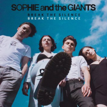 Sophie and the Giants Break the Silence