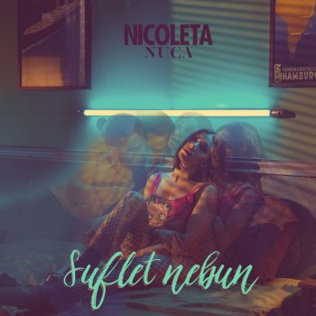 Nicoleta Nuca Suflet Nebun