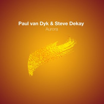 Paul van Dyk feat. Steve Dekay Aurora