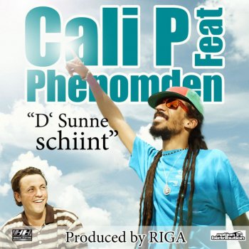 Cali P feat. Phenomden & Riga D'sunne Schiint