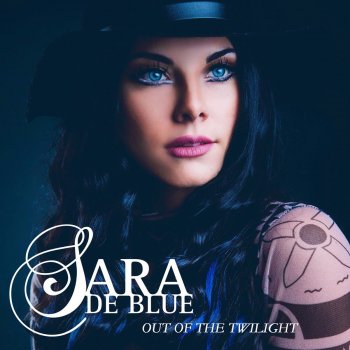 Sara De Blue Out of the Twilight