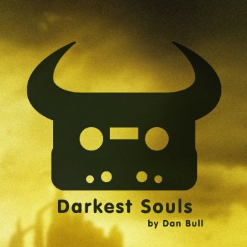 Dan Bull Darkest Souls (Instrumental)